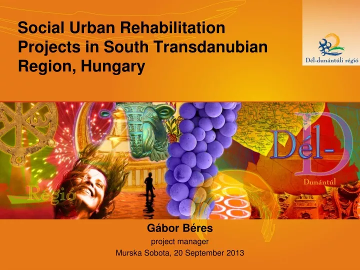 social urban rehabilitation projects in south transdanubian region hungary