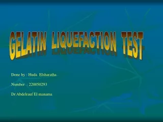 GELATIN  LIQUEFACTION  TEST