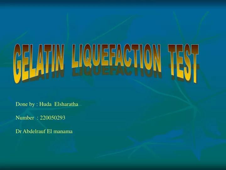 gelatin liquefaction test