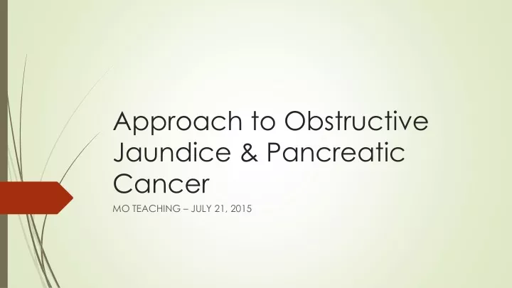 approach to obstructive jaundice pancreatic cancer