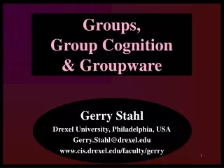 Groups,  Group Cognition  &amp; Groupware
