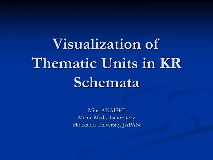 visualization of thematic units in kr schemata