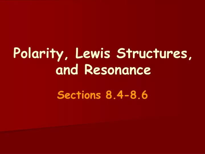 polarity lewis structures and resonance