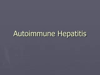 Autoimmune Hepatitis