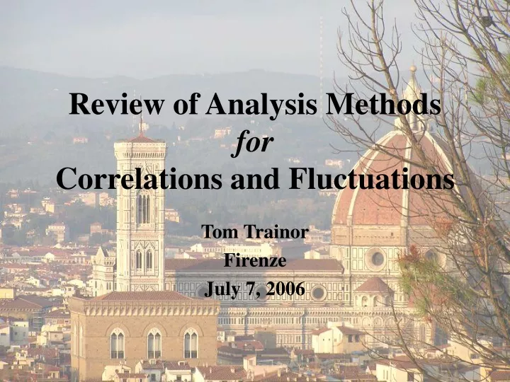 review of analysis methods for correlations and fluctuations