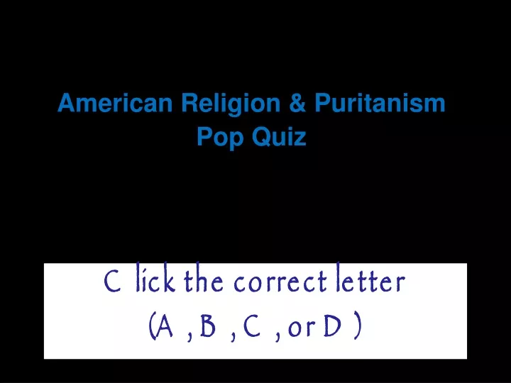 american religion puritanism pop quiz