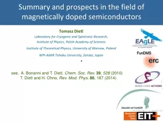 Summary and prospects in the field of magnetically doped semiconductors