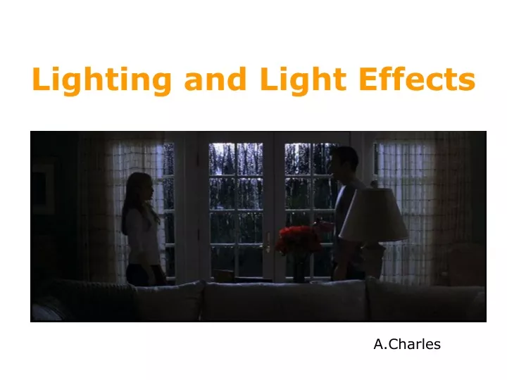 lighting and light effects