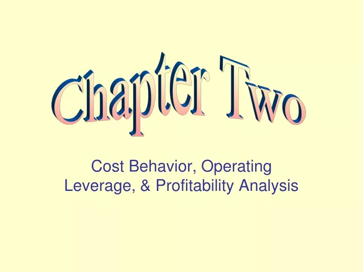 cost behavior operating leverage profitability analysis