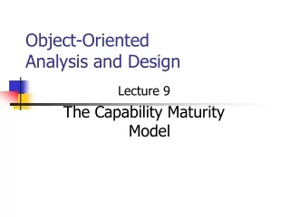 Object-Oriented  Analysis and Design