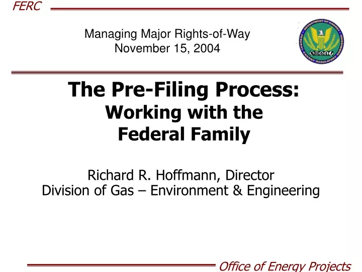 the pre filing process working with the federal family