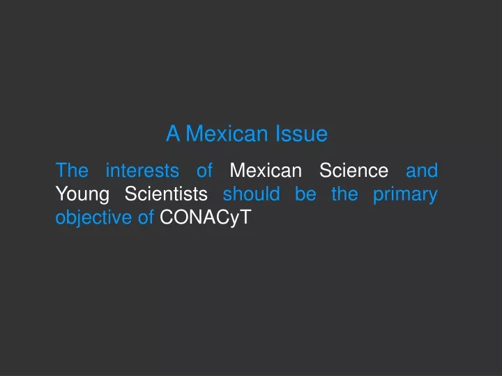 a mexican issue the interests of mexican science