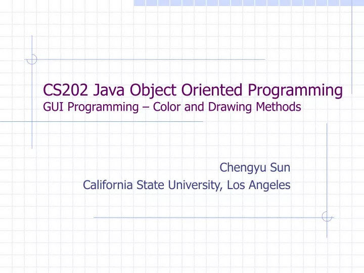 cs202 java object oriented programming gui programming color and drawing methods