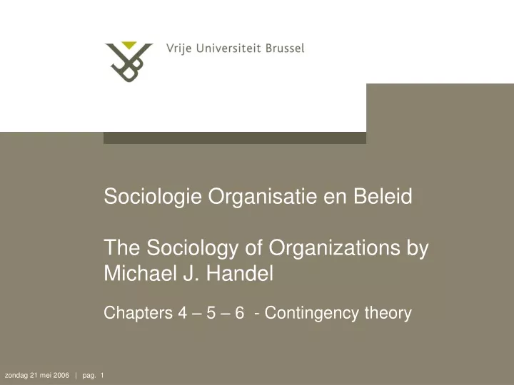 sociologie organisatie en beleid the sociology of organizations by michael j handel