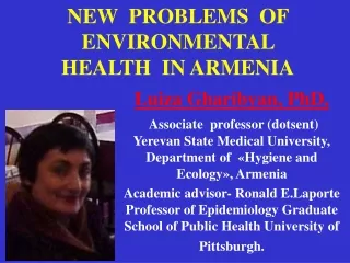 NEW  PROBLEMS  OF ENVIRONMENTAL  HEALTH  IN ARMENIA