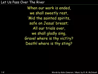 Let Us Pass Over The River