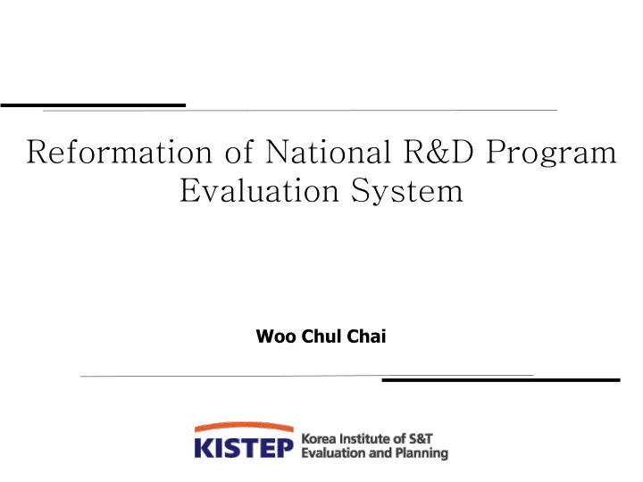 reformation of national r d program evaluation