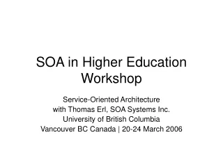 SOA in Higher Education Workshop