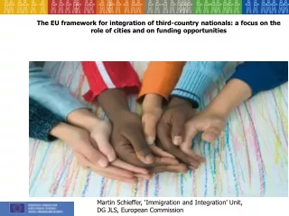 Martin Schieffer, ‘Immigration and Integration’ Unit, DG JLS, European Commission