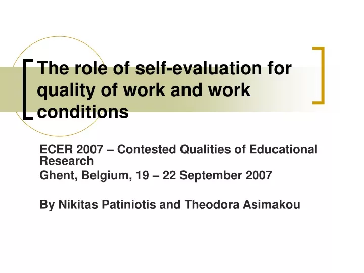 the role of self evaluation for quality of work and work conditions