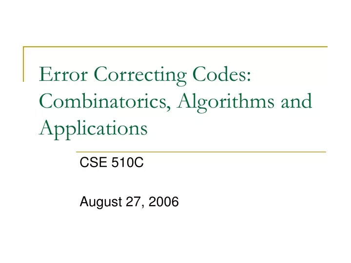 error correcting codes combinatorics algorithms and applications