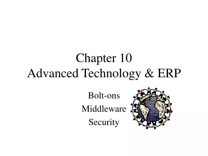 chapter 10 advanced technology erp