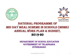 NATIONAL PROGRAMME OF  MID DAY MEAL SCHEME IN SCHOOLS (MDMs) ANNUAL WORK PLAN &amp; BUDGET, 2019-20