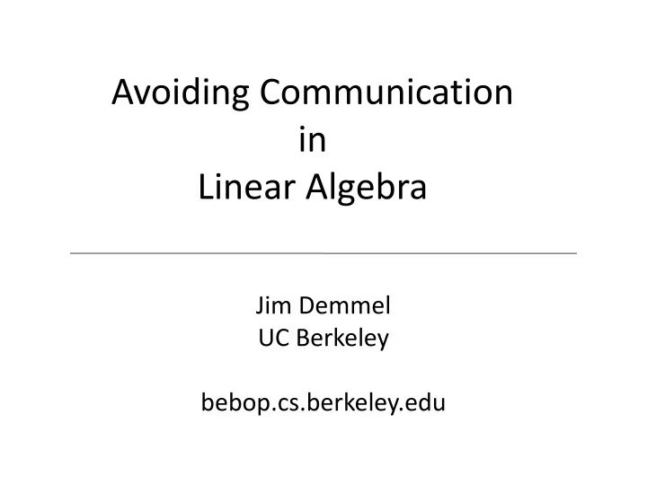 avoiding communication in linear algebra