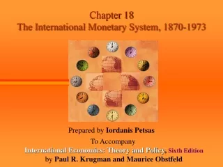 Chapter 18 The International Monetary System, 1870-1973