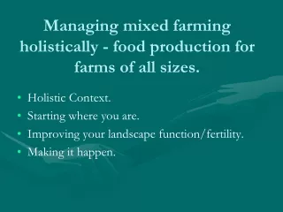 Managing mixed farming holistically - food production for farms of all  sizes.