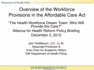 Overview of the Workforce Provisions in the Affordable Care Act