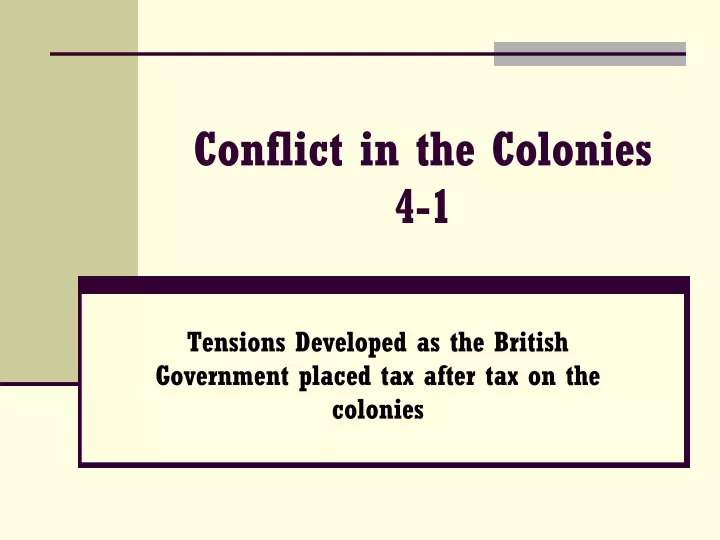 conflict in the colonies 4 1
