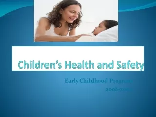 Children’s Health and Safety
