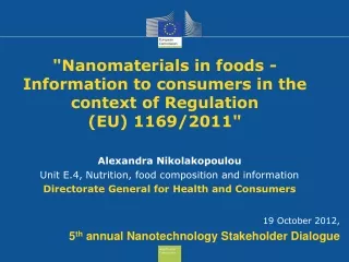 &quot;Nanomaterials in foods -Information to consumers in the context of Regulation  (EU) 1169/2011&quot;