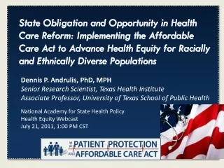 National Academy for State Health Policy Health Equity Webcast July 21, 2011, 1:00 PM CST