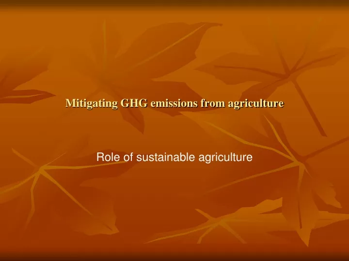mitigating ghg emissions from agriculture