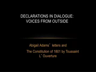 Declarations in Dialogue:  Voices  from  Outside