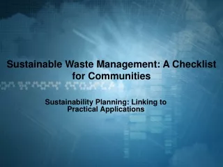 Sustainable Waste Management: A Checklist for Communities