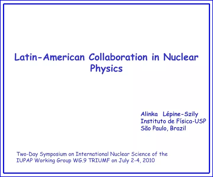 latin american collaboration in nuclear physics