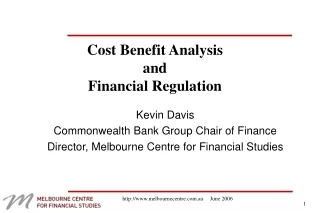 Cost Benefit Analysis  and  Financial Regulation