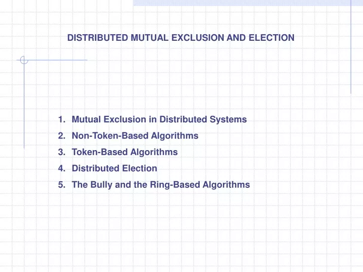 distributed mutual exclusion and election