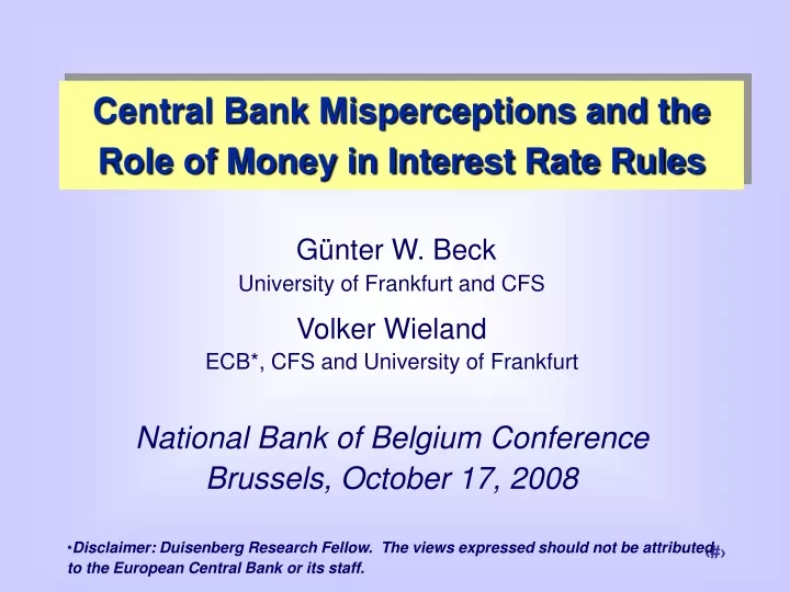 central bank misperceptions and the role of money