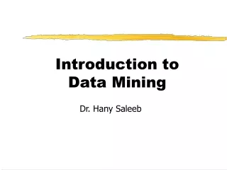 Introduction to  Data Mining