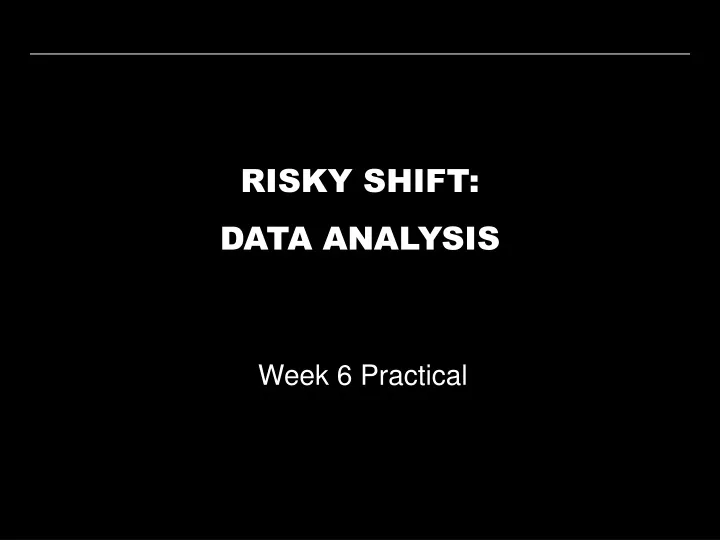 risky shift data analysis
