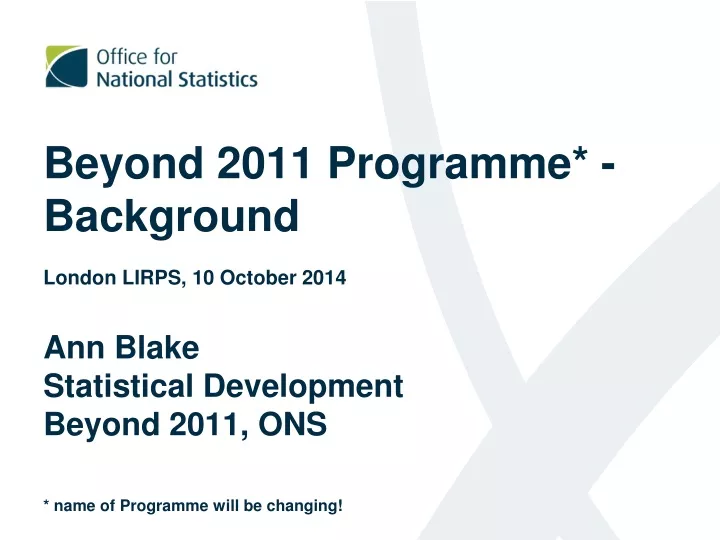 beyond 2011 programme background london lirps