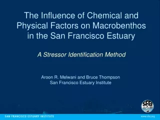 Aroon R. Melwani and Bruce Thompson San Francisco Estuary Institute