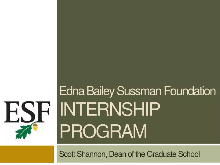 edna bailey sussman foundation internship program