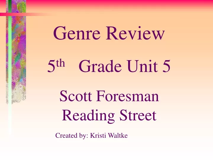 genre review 5 th grade unit 5 scott foresman