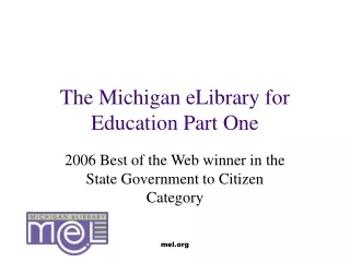 The Michigan eLibrary for Education Part One