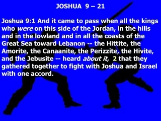JOSHUA  9 – 21